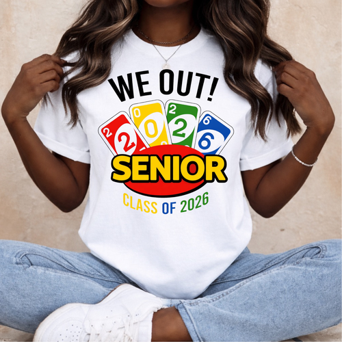 Class of 2026 - We Out - Senior 2026 Tshirt