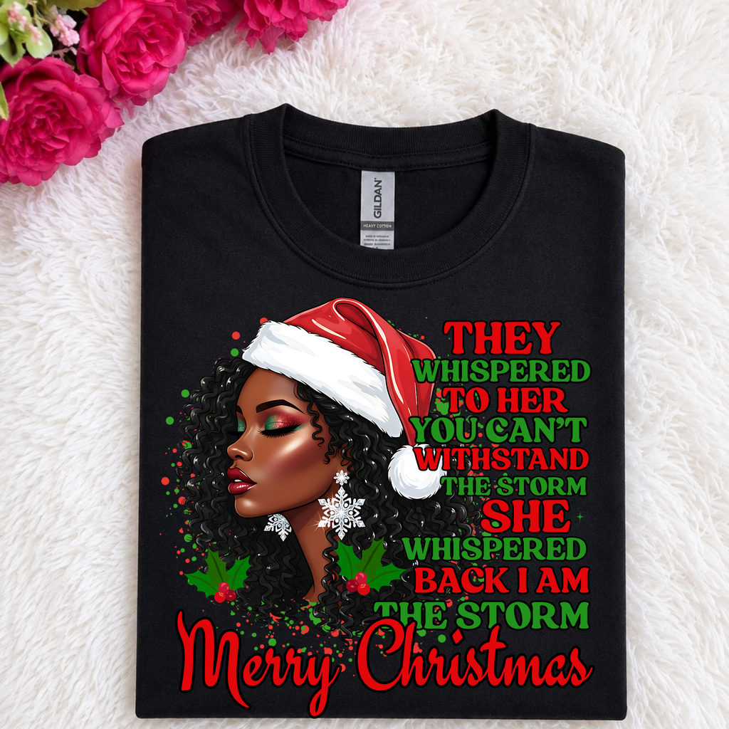 T-shirt - They Whispered to her - Merry Christmas
