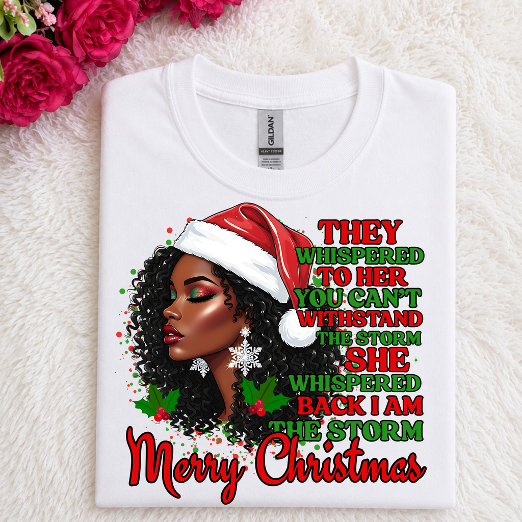 T-shirt - They Whispered to her - Merry Christmas