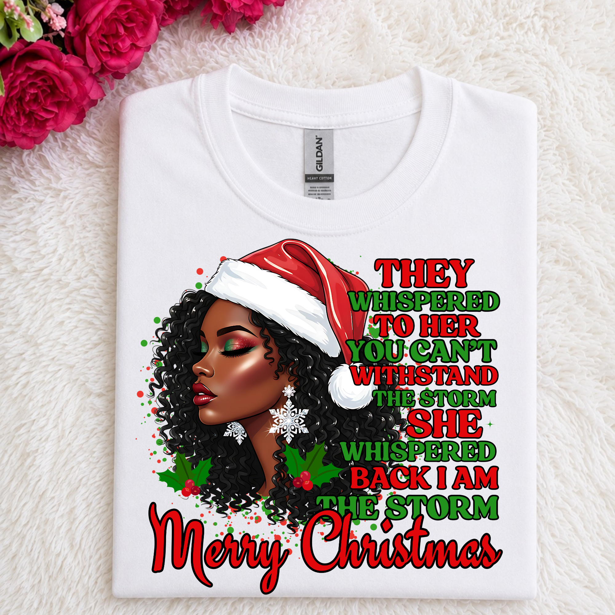 T-shirt - They Whispered to her - Merry Christmas