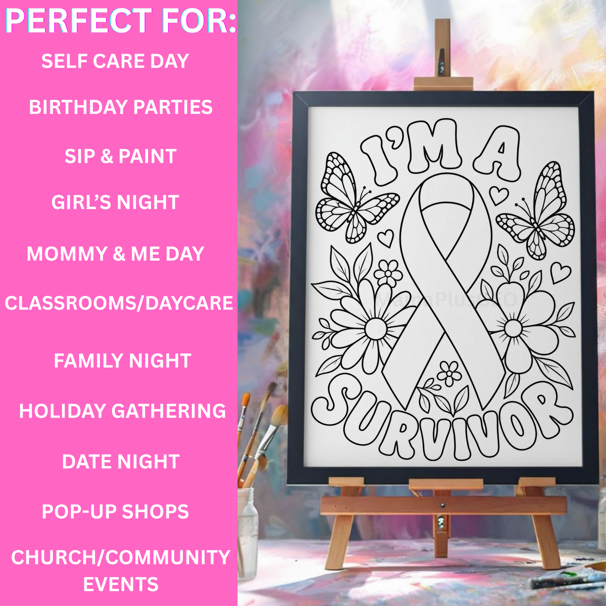 Press & Paint - Breast Cancer - Awareness - I'm a Survivor