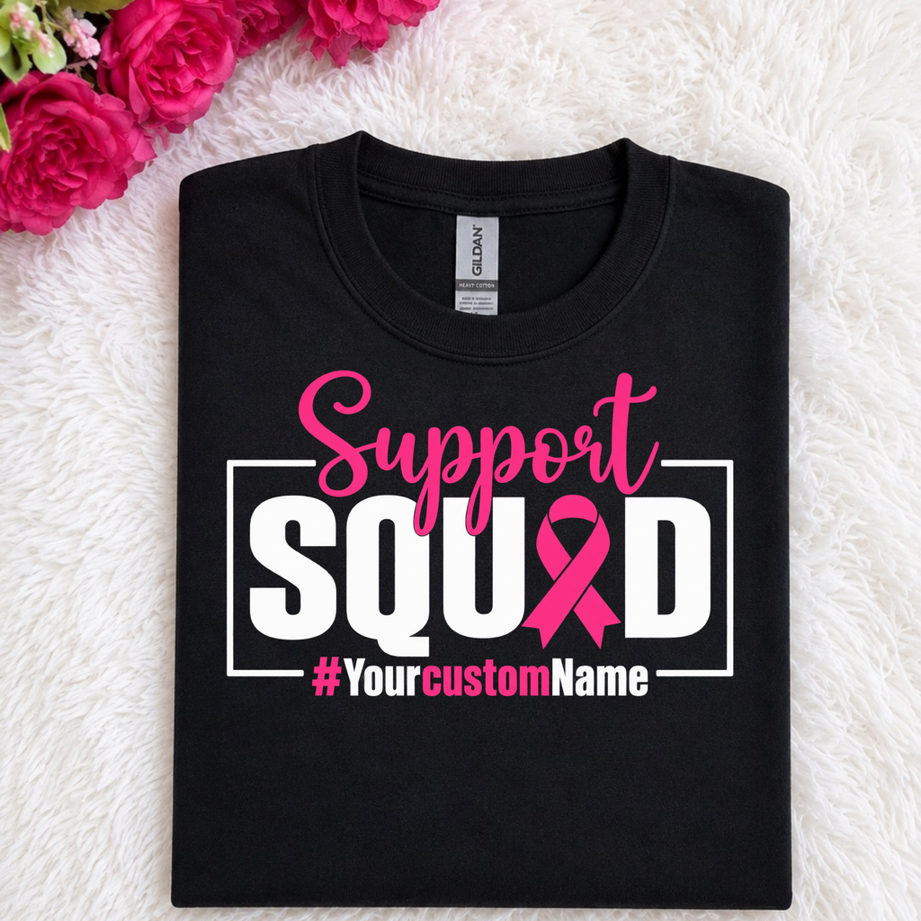 T-shirt Support Squad with your custom Name